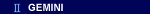 GEMINI